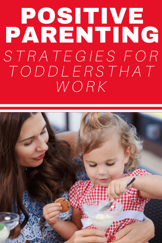 Positive Parenting Strategies: Try these toddler parenting techniques that will help you avoid toddler tantrums and have more fun. These techniques are easy to use and have big results when used with little ones!