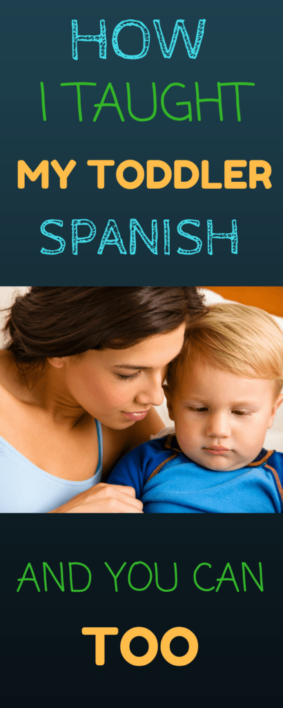 How to Teach Your Toddler Spanish