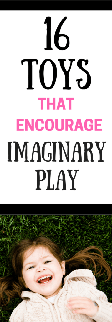 Toys That Encourage Imaginary Play