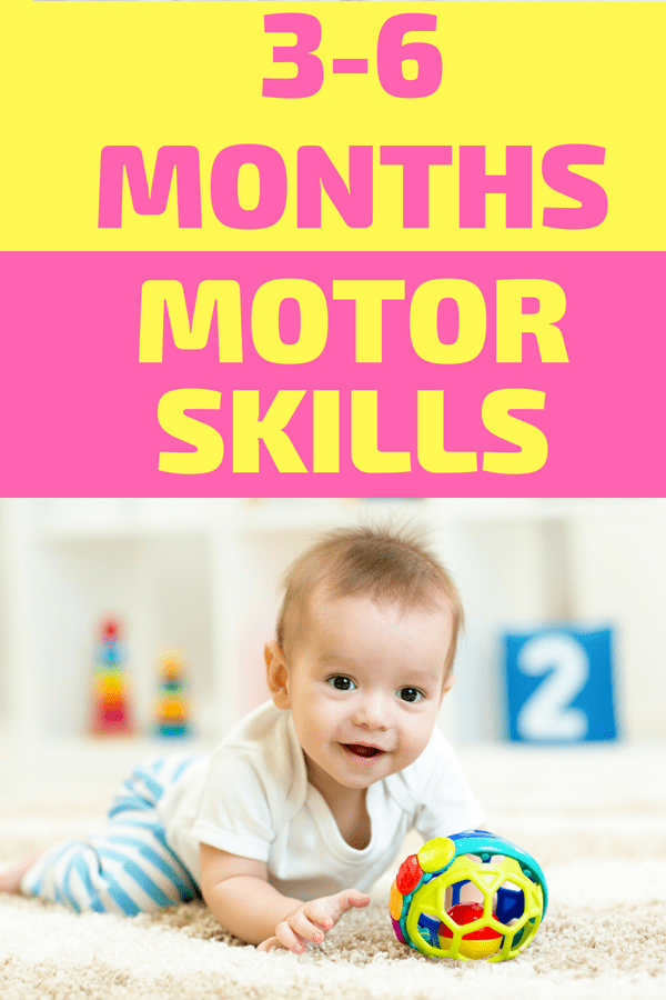 Baby Motor Skills 3-6 Months: Everything you need to know about baby motor milestones. Learn what fine motor and gross motor skills to expect. Find simple ways to encourage infant development through baby learning activities.