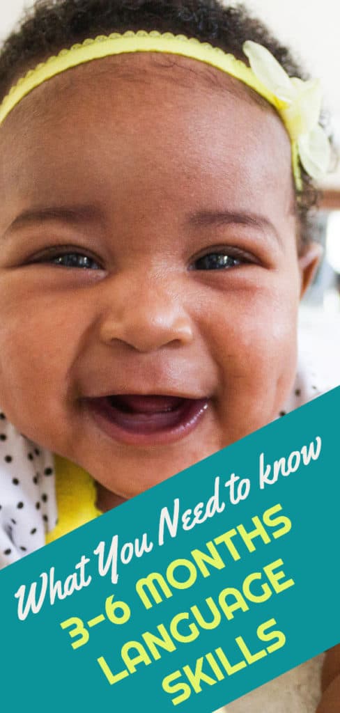 Infant Development 3-6 Months: learn all about what language skills look like in babies from 3-6 months. Find out ways to encourage baby skills through your daily routines and baby play.