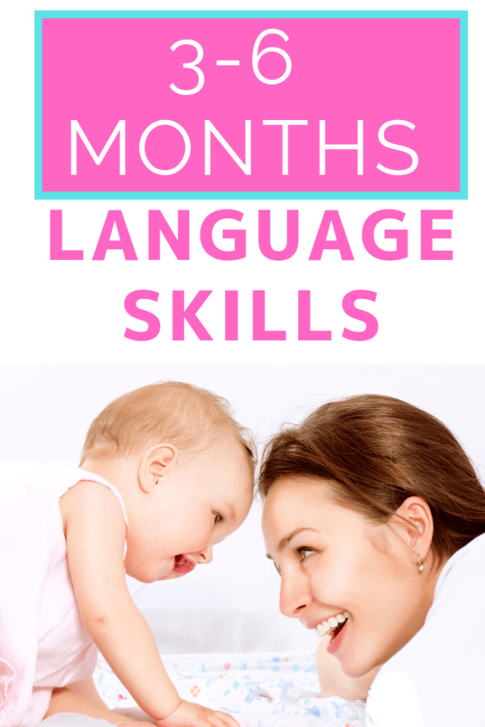 Infant Development:  Learn all about what language development looks like from 3-6 months.  Find out simple ways to encourage infant skills through baby play and daily routines.  