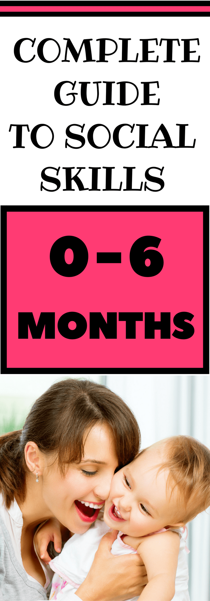 Complete Guide to Social Skills 0-6 Months – Parenting Expert to Mom