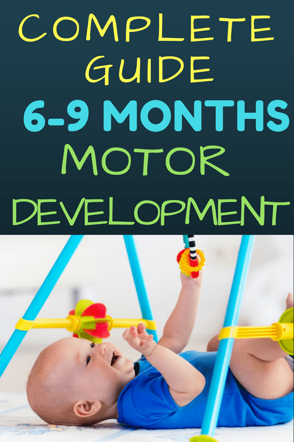 Infant Motor Development: Learn all about what motor skills look like in babies 6-9 months. Simple ideas and strategies for encouraging fine motor skills. Activities that encourage gross motor skills in infants.