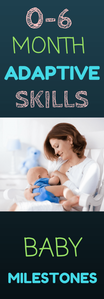 0-6 Months Self Help Skills for Babies:: Do you know what monthly milestones to expect for your baby's self help development? Adaptive skills are the ones that help your baby breastfeed, soothe themselves, and sleep.. Check out these simple tips and ideas to encourage your baby's development.