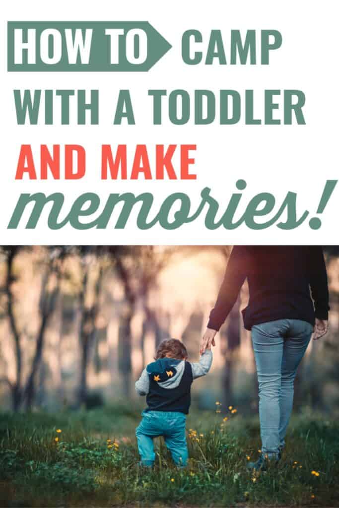 Are you wondering how to camp with a toddler?  Try these fun toddler camping activities and crafts to make memories and have fun when camping.  These toddler camping tips will be helpful for parents looking have a successful camping trip with their little one.