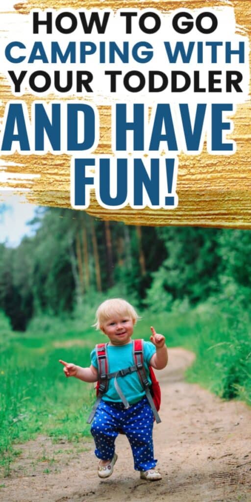 Are you wondering how to go camp with a toddler? Try these fun toddler camping activities and crafts to make memories and have fun when camping. These toddler camping tips will be helpful for new parents looking have a successful camping trip with their little one.