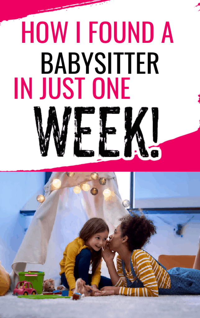 How I found a babysitter in just one week.