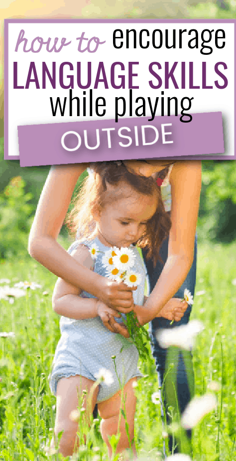 Encourage language development while playing outside