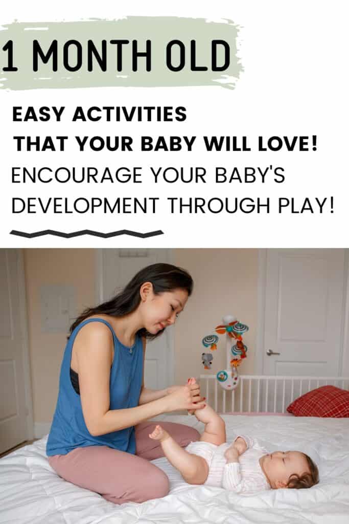1 Month Old: Easy Activities that your baby will love. Encourage your baby's development through play!
