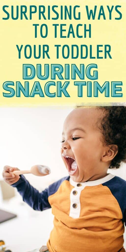 toddler using a spoon with text overlay: surprising ways to teach your toddler during snack time