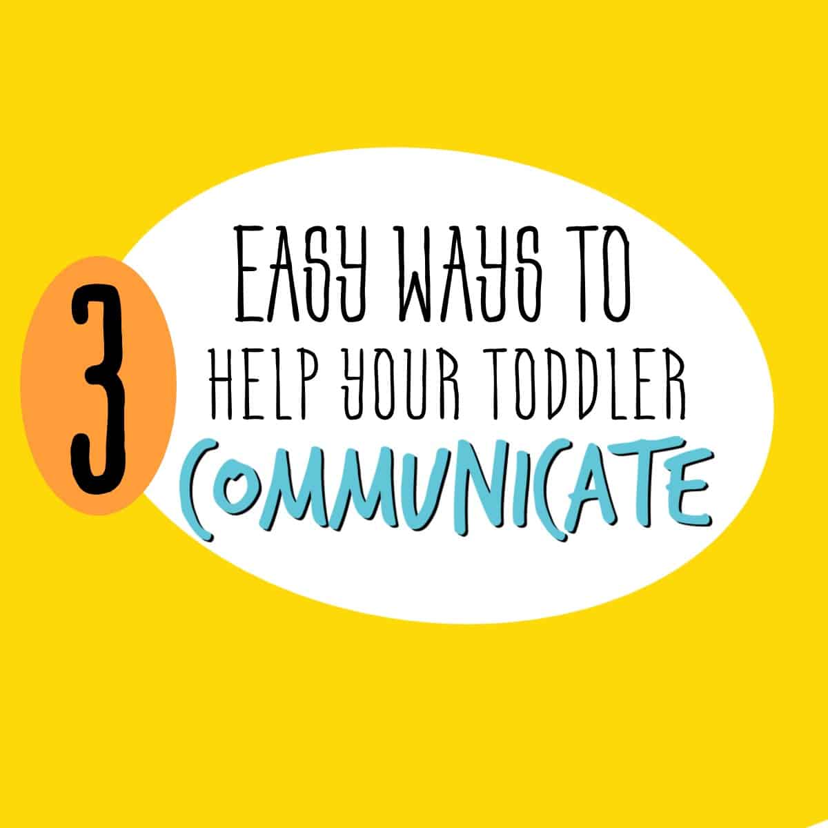 3 Easy Ways to Encourage Language Development from 12-18 Months ...